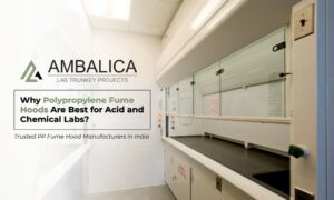 Why Polypropylene Fume Hoods Are Best for Acid and Chemical Labs